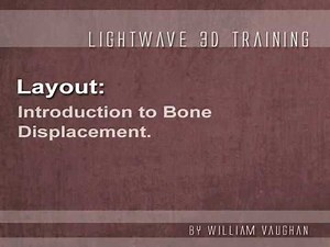 LightWave 9 Bone Displacement
