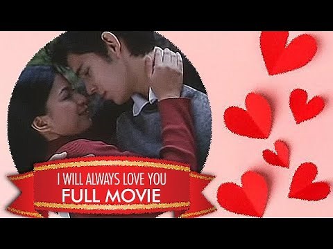 I WILL ALWAYS LOVE YOU: Richard Gutierrez, Angel Locsin & Bianca King | Full Movie