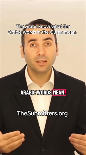 The Arabs know what the Arabic words in the Quran mean. By Alban Fejza. #quran #arabic #arabs #sunnah #quranist
