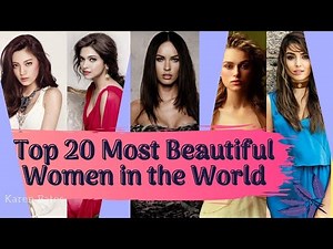 Top 20 Most Beautiful Women in the World | Most Beautiful Women in the World 2021