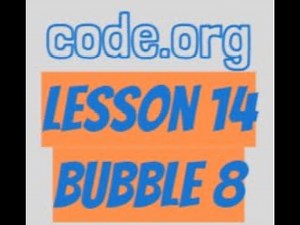 code.org Lesson 14 Bubble 8
