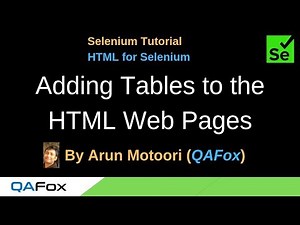 HTML for Selenium - Part 12 - Adding Table to the Web Page