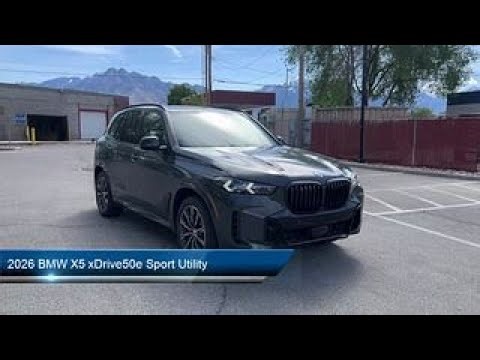 2026 BMW X5 xDrive50e Sport Utility Draper Salt Lake City Murray South Jordan American Fork Par