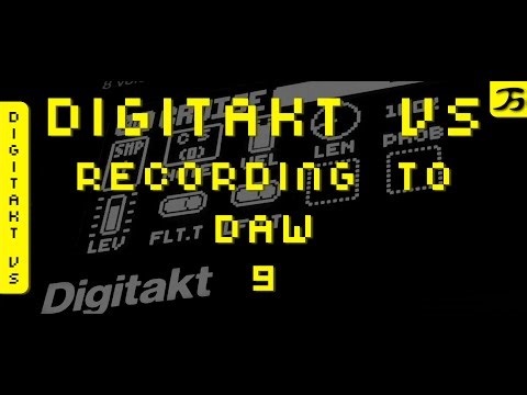 Elektron Digitakt - Tutorial Video Series - VID 09 Recording to DAW via USB