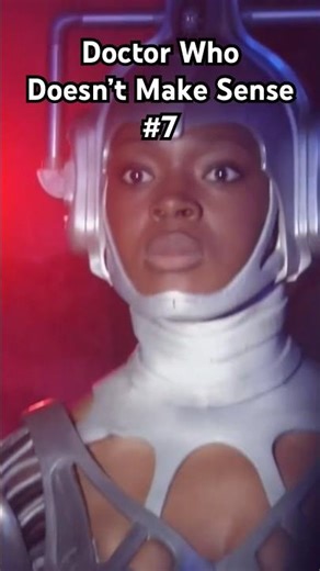 Doctor Who Doesn’t Make Sense (Part 7) #doctorwho