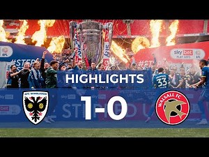 AFC Wimbledon 1-0 Walsall 📺 | DONS ARE GOING UP! 🏆 | League Two Play-Off Final Highlights 🟡🔵