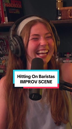 Hitting On Baristas | IMPROV SCENE