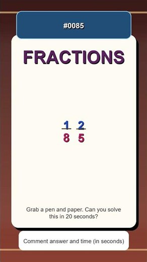 1/8 __ 2/5 | Quick Fractions Practice | Comparing Fractions