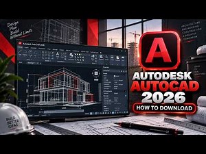 Guide To Installing Autodesk AutoCAD 2026 | Safe Download