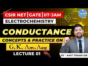 Electrochemistry Lec 01 | Conductance | Conductance, Conductivity, Molar & Equivalent Conductance
