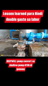 NAKU PO DEEP WELL PUMP CONVERT NILA SA SHALLOW PUMP | Valens Jv