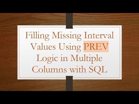 Filling Missing Interval Values Using PREV Logic in Multiple Columns with SQL