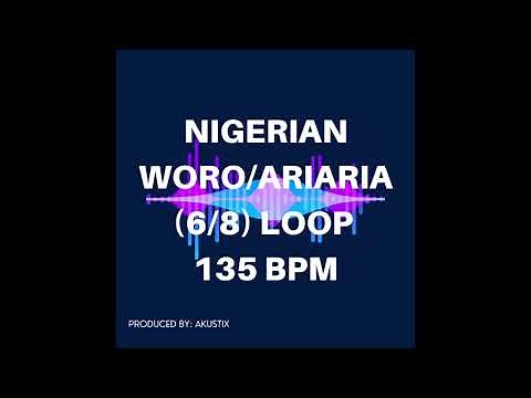 Nigerian Woro/Ariaria Loop Track - 135 BPM (20 minutes long)