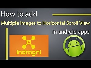 How to Add Multiple Images to Horizontal Scroll View in Android