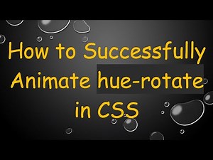 How to Successfully Animate hue-rotate in CSS