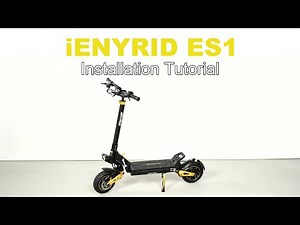 iENYRID ES1 Electric Scooter Installation Tutorial
