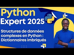 Python : Maîtrisez les Dictionnaires Imbriqués en Python en 30 Minutes !