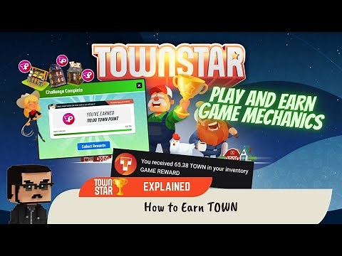 How to Earn TOWN (Town Star Explained)
