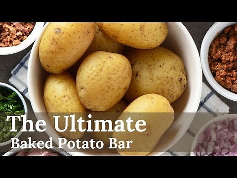 The Ultimate Baked Potato Bar
