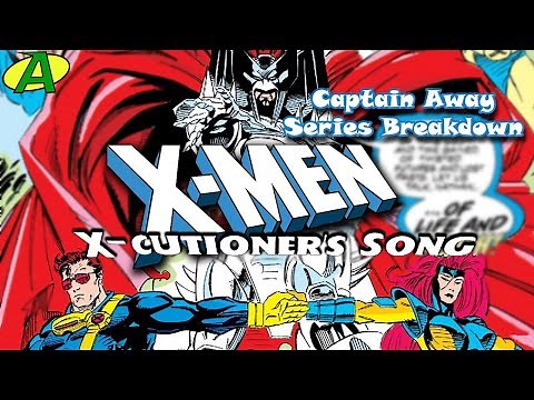 X-Men: X-Cutioner's Song SERIES BREAKDOWN