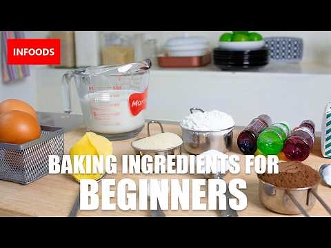 Simple Baking Ingredients you Need | Baking for Beginners [ Episode 1 ] | Infoods