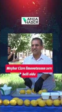Cize'nin meşhur limonatasının sırrı belli oldu