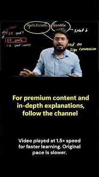 Negative Acceleration vs Retardation | NEET-JEE 11–12 Board Physics Short