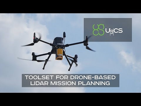 UgCS toolset for drone-based LIDAR missions