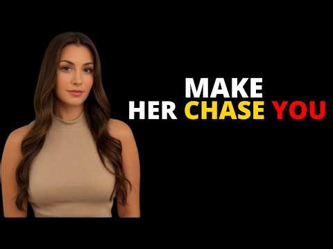 DO THIS and WOMAN will chase you FOREVER