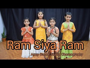 Ram Siya Ram | Dance Cover | Devotional Song | Kids Dance | Jai Shree Ram | Array Dance Studio