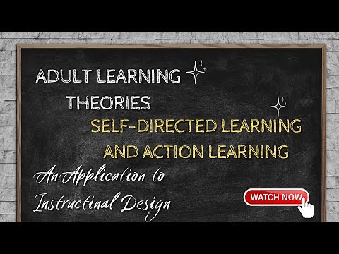 Adult Learning Theories | Self-Directed Learning and Action Learning