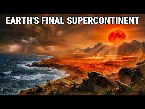 The Supercontinent Cycle: How Pangaea Ultima Will Turn Earth Into a Hell Planet | For Sleep