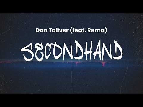 Don Toliver - Secondhand (feat. Rema) | Lyrics