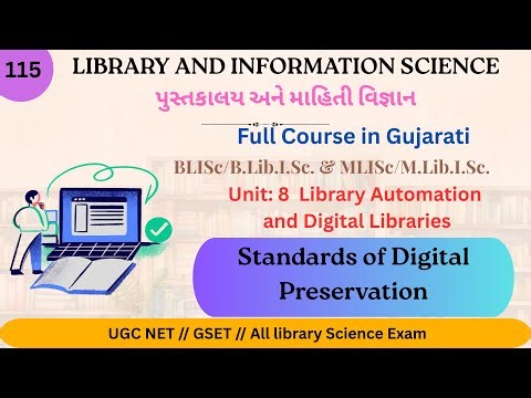 Standards of Digital Preservation ડિજિટલ જાળવણીના ધોરણો
