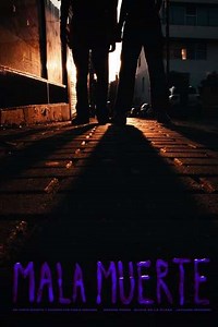 Mala Muerte - Movie