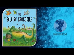 The Selfish Crocodile by Faustin Charles [Short Book Read Aloud For Kids]
