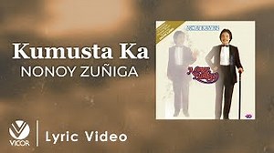 KUMUSTA KA Lyrics - NONOY ZUNIGA | eLyrics.net