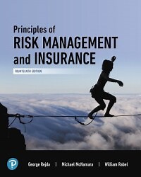 Principles of Risk Management and Insurance 14th edition | 9780135180860, 9780135185810 | VitalSource