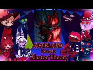 Overlord react to Alastor backstory ‖human Alastor ‖angst ‖Hazbin Hotel