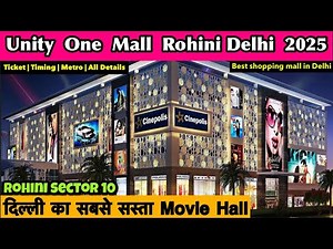 Inside Unity One Mall Rohini | Cheapest Cinema Hall in Delhi | Best Shopping & Food in North Delhi