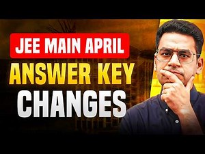 JEE Main 2026 April: Changes by NTA in Final Answer Keys | MathonGo