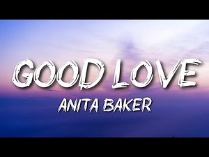 Anita Baker - Good Love