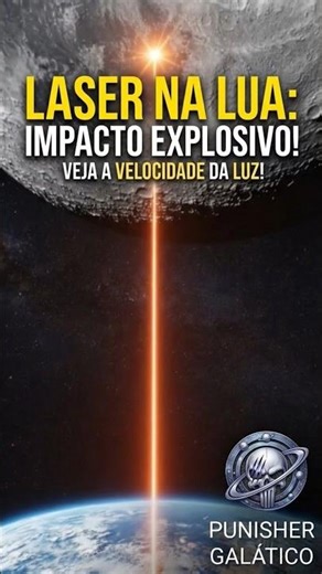 🚀 IMPACTO LASER NA LUA: A Velocidade da Luz!