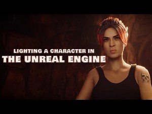 How I Set Up Lighting for my Character in the Unreal Engine