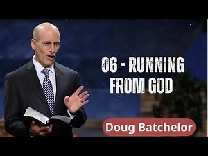 06 - Running from God | Revealed Truth by Doug