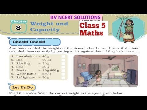 Weight and capacity/Class 5/Maths/Ch.8/part 1/easy explanation by KV NCERT SOLUTIONS