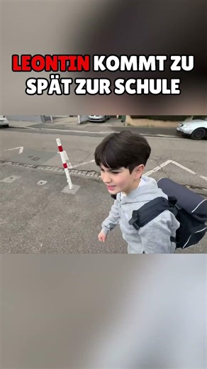 LEONTIN kommt ZU SPÄT zur SCHULE 🏫