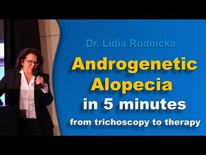 Androgenetic alopecia in 5 minutes from trichoscopy to therapy