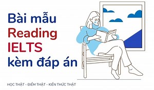 Bài mẫu Reading IELTS kèm đáp án - Efis English Luyện thi IELTS