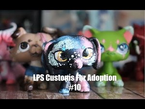 LPS || Customs Up For Adoption || #10 (SOLD)